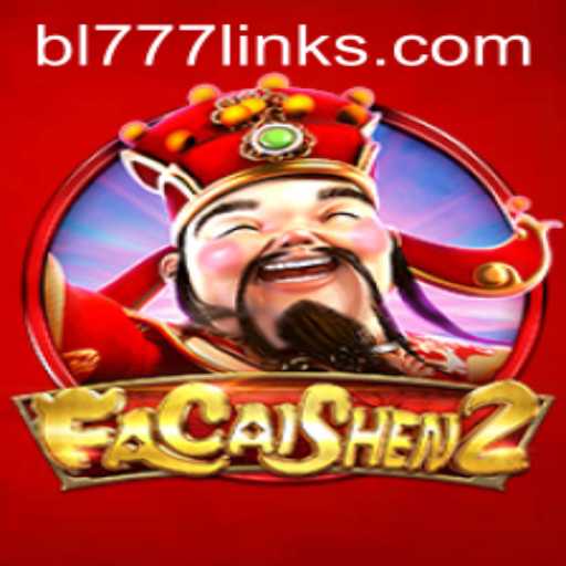 Exploring FaCaiShen2: The Journey into Fortune with BL 777
